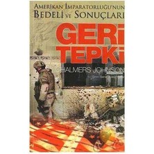 Geri Tepki; Amerikan Imparatorluğu'nun Bedeli ve Sonuçları