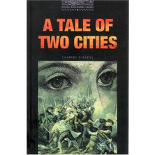 The Oxford Bookworms Library: Stage 4: 1,400 Headwords: A Tale Of Two Cities