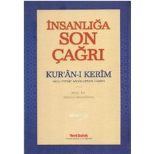 Insanlığa Son Çağrı - Kur'an-I Kerim Meal - Tefsir - Ansiklopedi Indeks 1 ve 2 Cilt Takım