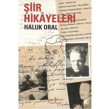 Şiir Hikayeleri - Haluk Oral