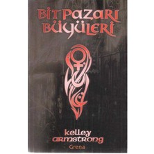 Bitpazarı Büyüleri Kelley Armstrong