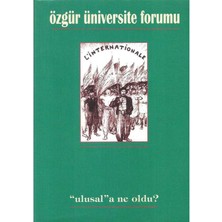 Ulusal'a Ne Oldu ? Özgür Üniversite Forumu