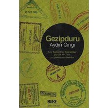 Gezipduru; Geç Kapitalizm Döneminde Geçkin Bir Türk Serüvenleri