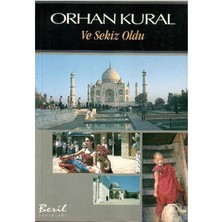 ve Sekiz Oldu -Orhan Kural (1.baskı)