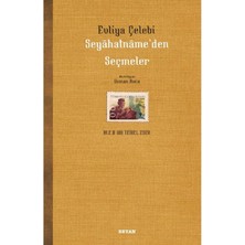 Evliya Çelebi Seyahatnâme'den Seçmeler