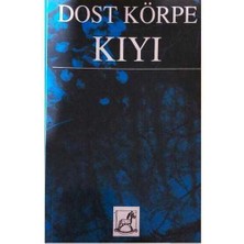 Dost Körpe - Kıyı
