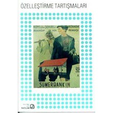Özelleştirme Tartışmaları