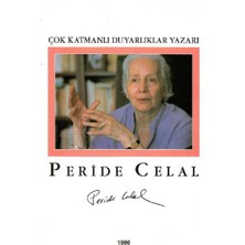 Peride Celal Çok Katmanlı Duyarlıklar Yazarı - Alpay Kabacalı (1.baskı)