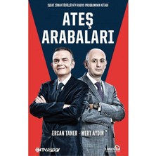Ateş Arabaları - Mert Aydıner - Ercan Taner Sedat Simavi Ödülü Ntv Radyo Programının Kitabı (1.baskı)