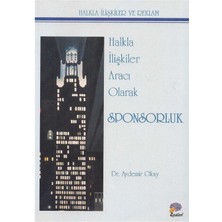 Halkla Ilişkiler Aracı Olarak Sponsorluk