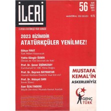 Ileri 3 Aylık Atatürkçü Fikir Dergisi 2023 Bizimdir Atatürkçüler Yenilmez