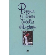 Bayan Gulliver Cüceler Ülkesinde - Alison Fell