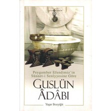 Peygamber Efendimiz'in Sünneti Seniyesine Göre Guslun Âdâbı - Yaşar Bozyiğit