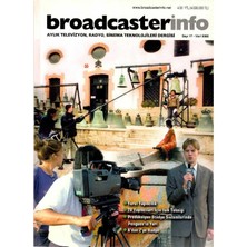 Broadcasterinfo: Aylık Televizyon, Radyo, Sinema Teknolojileri Dergisi - Yerel Yayıncılık (Sayı: 17 - Mart 2005 Retro Koleksiyon Eski Baskı)