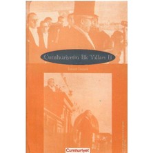 Cumhuriyetin Ilk Yılları (Cilt 2) (1923 - 1938