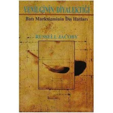 Yenilginin Diyalektiği; Batı Marksizminin Dış Hatları