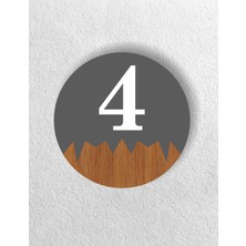Yuvarlak Metal Kompozit - Ahşap Apartman Site -Daire Otel Ofis Kapı Numarası - Kapı No:4 Dört