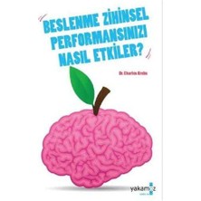 Beslenme Zihinsel Performansı Nasıl Etkiler?-Charles Krebs