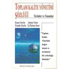 Toplam Kalite Yönetimi Sözlüğü Terimler ve Tanımlar - Kaan Soylu