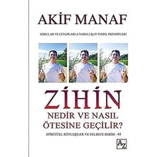 Zihin Nedir ve Nasıl Ötesine Geçilir? (1.baskı)