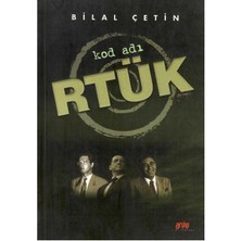 Kod Adı Rtük - Bilal Çetin