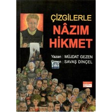 Çizgilerle Nazım Hikmet - Müjdat Gezen - Çizen Savaş Dinçel
