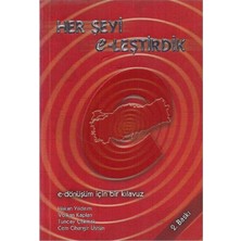 Her Şeyi E - Leştirdik E-Dönüşüm Için Bir Klavuz - Hakan Yıldırım