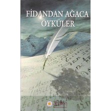 Fidandan Ağaca Öyküler