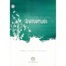 Temel Islami Bilgileri Inancım