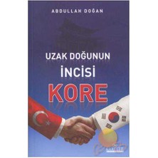 Uzak Doğunun Incisi Kore