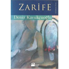 Zarife - Deniz Kavukçuoğlu (1.baskı)