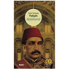 Tarihin Tartışmalı Padişahı Abdülhamid (Cep Boy)