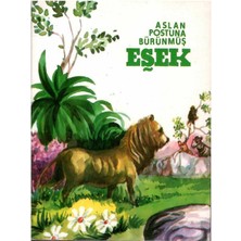 Aslan Postuna Bürünmüş Eşek (Mini Kitap)
