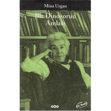 Bir Dinozorun Anıları - Mina Urgan