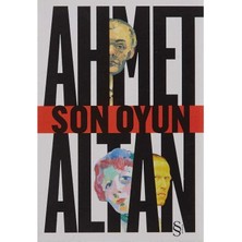 Son Oyun - Ahmet Altan (1.baskı)