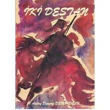 Iki Destan - Atılay Durmuş Demiroğlu
