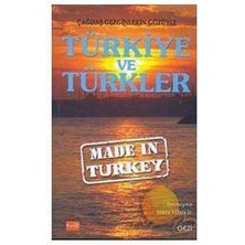 Çağdaş Gezginlerin Gözüyle Türkiye ve Türkler; Made In Turkey