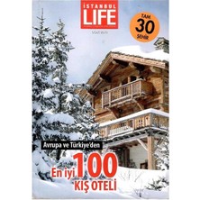 Istanbul Life Ocak 2010 - Avrupa ve Türkiye'den 100 En Iyi Kış Oteli  (Cep Kitabı)