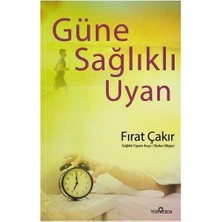 Güne Sağlıklı Uyan