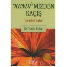 Kendimizden Kaçış - Vesile Bolaç