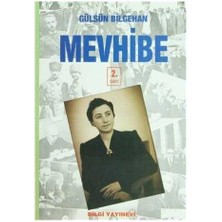 Mevhibe - Gülsün Bilgehan
