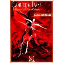 Çamurda Dans Negatif Politik Reklam