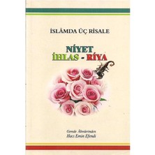 Islamda Üç Risale Niyet Ihlas Riya - Hacı Emin Efendi