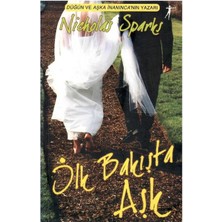 Ilk Bakışta Aşk - Nicholas Sparks (1.baskı)