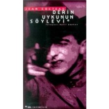 Derin Uykunun Söylevi - Jean Cocteau (1.baskı)