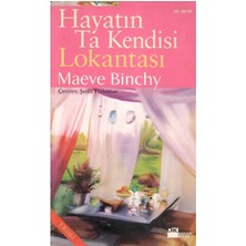 Hayatın Ta Kendisi Lokantası - Maeve Binchy (1.baskı)