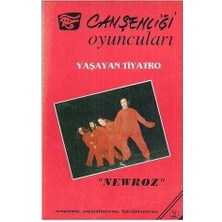 Can Şenliği Oyuncuları Yaşayan Tiyatro