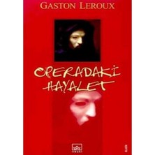 Operadaki Hayalet - Gaston Leroux (1.baskı)