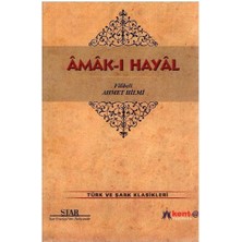 Amak-I Hayal - Filibeli Ahmet Hilmi