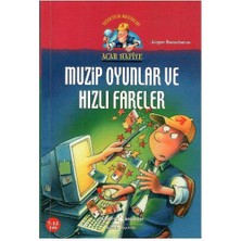 Acar Hafiye - Muzip Oyunlar ve Hızlı Fareler - Jürgen Banscherus